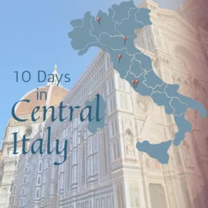 Ten-Day Central Italy Itinerary