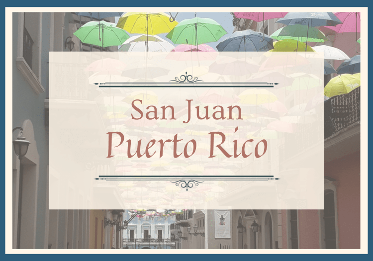 Unveiling the Rich Heritage of San Juan, Puerto Rico